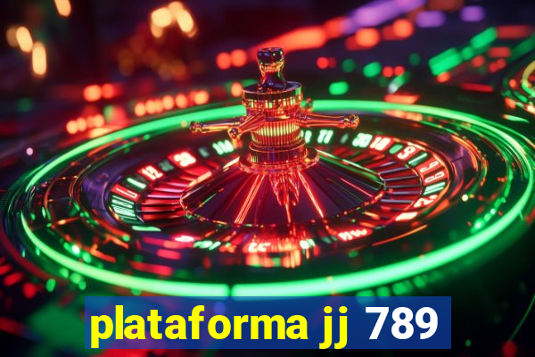 plataforma jj 789